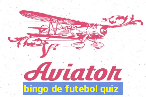 bingo de futebol quiz